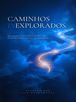 cover image of Caminhos Inexplorados